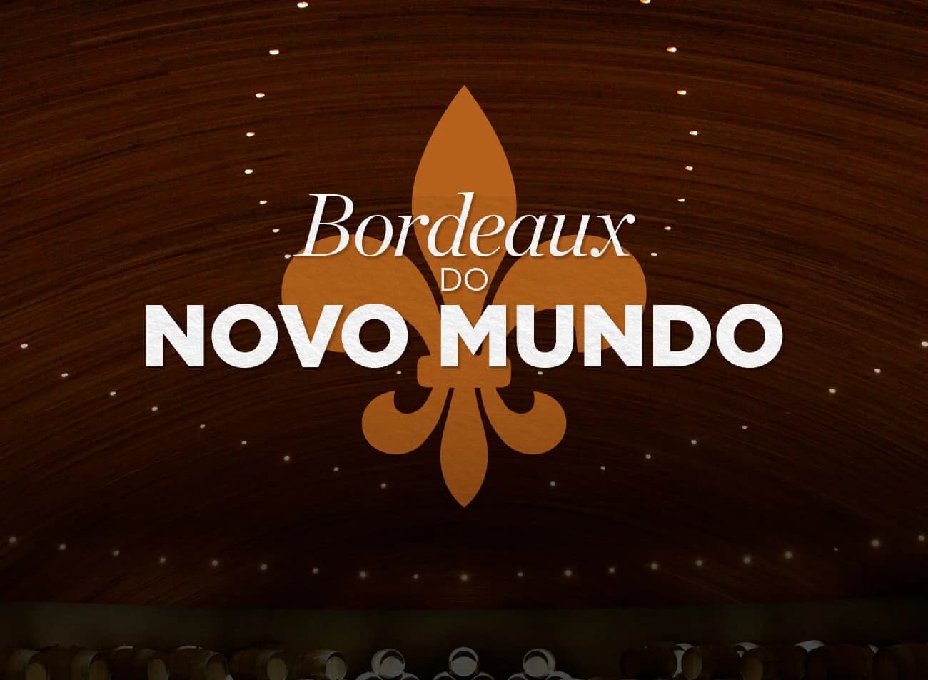 Bordeaux do Novo Mundo