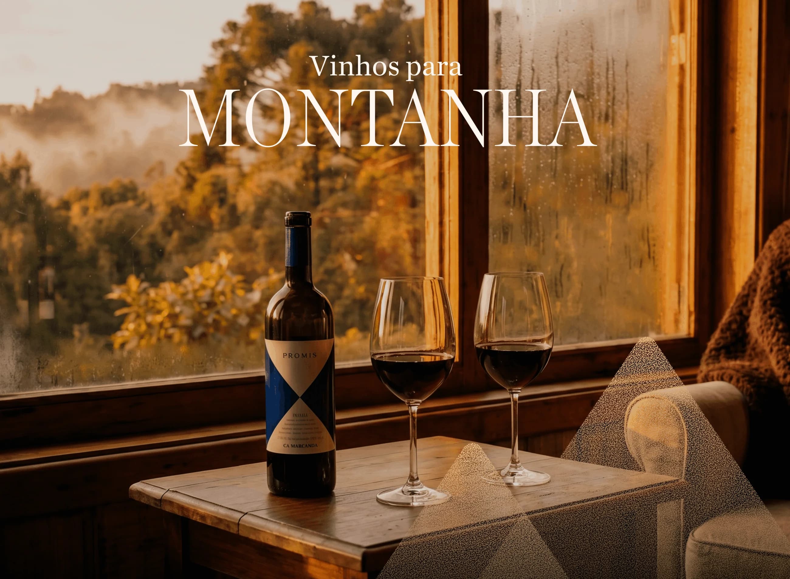 Vinhos para Montanha